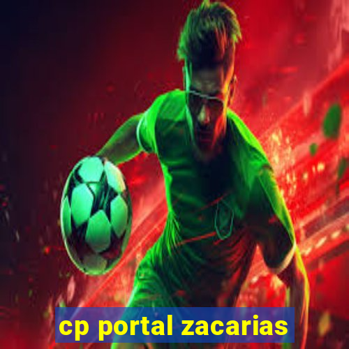 cp portal zacarias